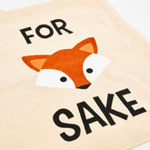 For fox sake - Tote Bag